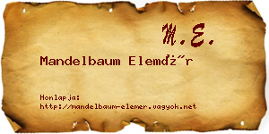 Mandelbaum Elemér névjegykártya